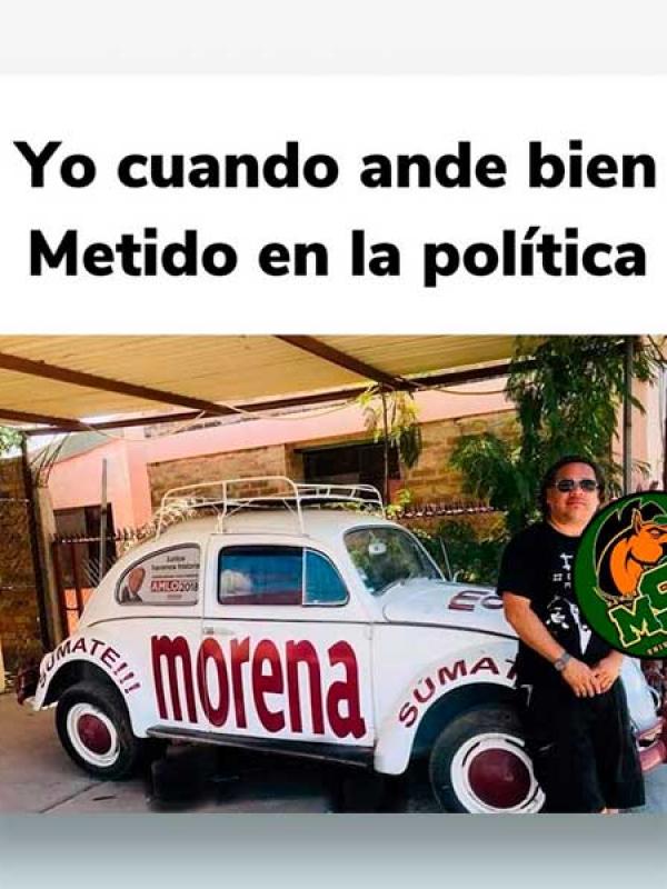 Cuando ande bien metido en la política