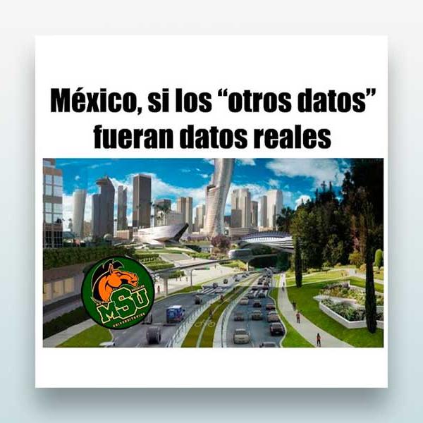 México, si los otros datos fueran reales